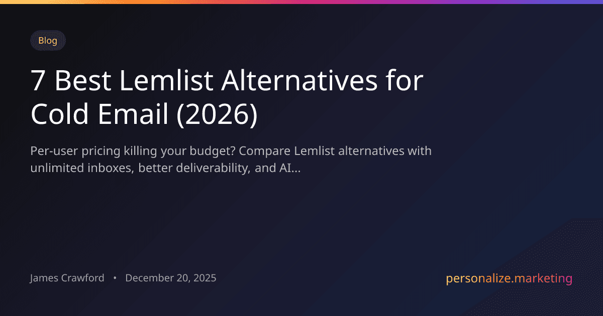 7 Best Lemlist Alternatives for Cold Email in 2026
